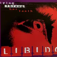 Libidō - Lying Through Her Teeth