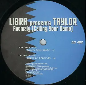 Libra Presents Taylor - Anomaly [Calling Your Name]