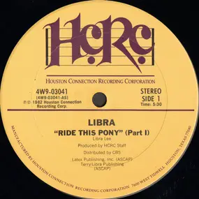 Libra - Ride This Pony