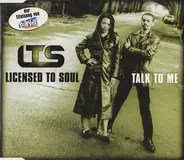 Licensed To Soul - Talk to Me