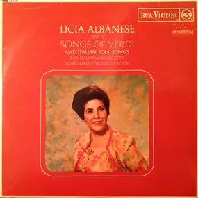 Licia Albanese - Songs Of Verdi And Italian Folk Songs