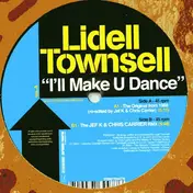 Lidell Townsell - I'll Make U Dance