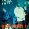 12inch Vinyl Single - Lidell Townsell & M.T.F. - Get With U