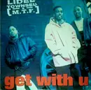 12inch Vinyl Single - Lidell Townsell & M.T.F. - Get With U
