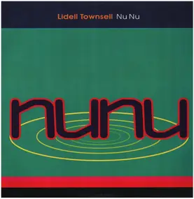 Lidell Townsell - Nu Nu