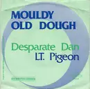7inch Vinyl Single - Lieutenant Pigeon - Mouldy Old Dough / Desperate Dan