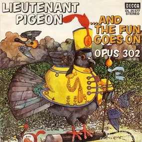 lieutenant pigeon - ...And The Fun Goes On