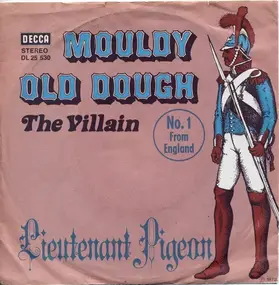 lieutenant pigeon - Mouldy Old Dough