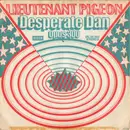 7'' - Lieutenant Pigeon - Desperate Dan / Opus 300