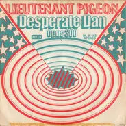 Lieutenant Pigeon - desperate dan / opus 300