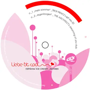 Liebe Ist Cool - Rainbow Ice Cream Remixes