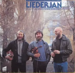 Liederjan - Es Kann Ja Nicht Immer So Bleiben