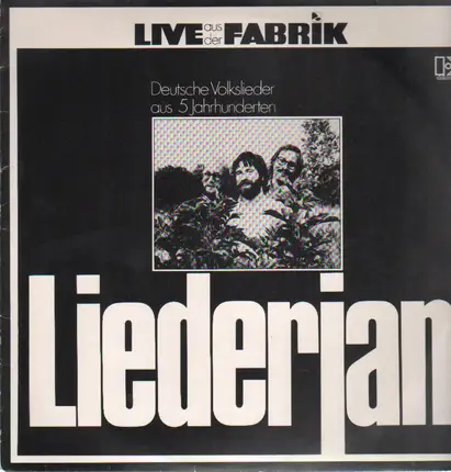Liederjan - Live Aus der Fabrik