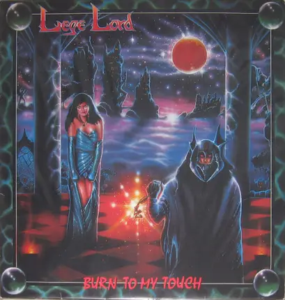 Liege Lord - Burn to My Touch