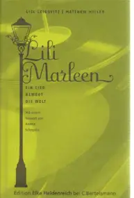 Liel Leibovitz, Matthew Miller - Lili Marleen, Ein Lied bewegt die Welt