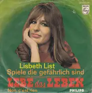 Liesbeth List - Spiele Die Gefährlich Sind