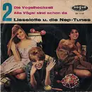 7inch Vinyl Single - Lieselotte Und Die Nep-Tunes - Alle Vögel Sind Schon Da / Die Vogelhochzeit - No Cover