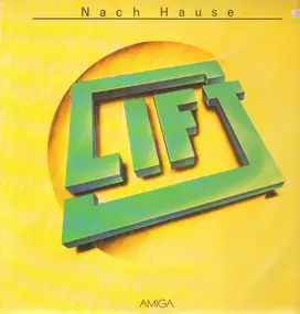 Lift - Nach Hause