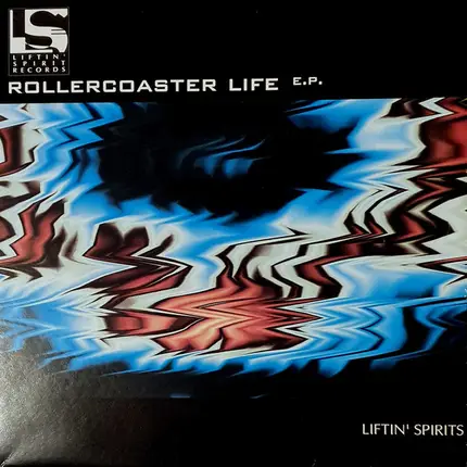 Liftin' Spirits - Rollercoaster Life E.P.