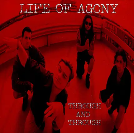 Life Of Agony - Through And Through