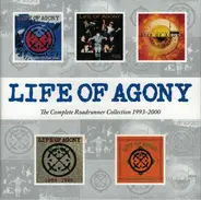 Life Of Agony - The Complete Roadrunner Collection 1993-2000