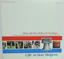 LP - Life Action Singers - Ring All The Bells Of Freedom - Gatefold