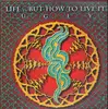 LP - Life But How To Live It - Ugly