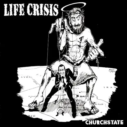 Life Crisis - CHURCHSTATE