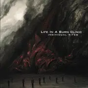 CD - Life In A Burn Clinic - Individual Rites
