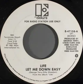 Life - Let Me Down Easy