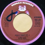 7inch Vinyl Single - Life U.S.A. - Foxy Trot PT. I & II