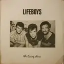 12inch Vinyl Single - Lifeboys - The Living Class