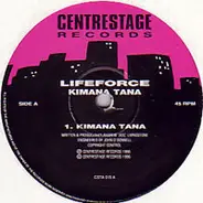 Lifeforce - Kimana Tana