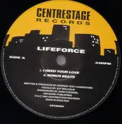 Lifeforce - I Need Your Love / Scatterbox