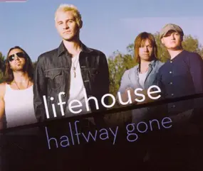 Lifehouse - Halfway Gone