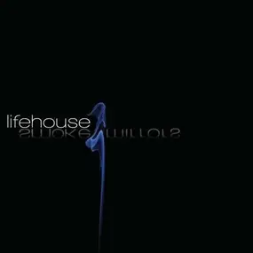 Lifehouse - Smoke And Mirrors