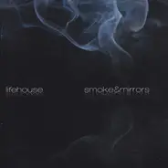 Lifehouse - Smoke & Mirrors