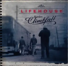 Lifehouse - Stanley Climbfall