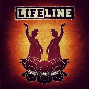 LIFELINE - CIVIL DISOBEDIANCE