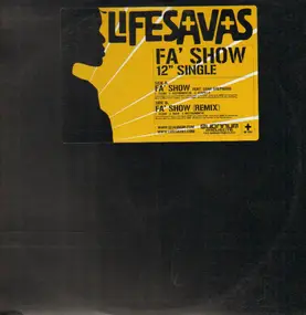 Lifesavas - Fa' Show