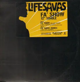 Lifesavas - Fa' Show
