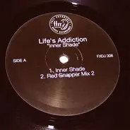 Life's Addiction - Inner Shade