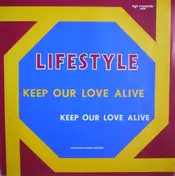 Lifestyle - Keep Our Love Alive