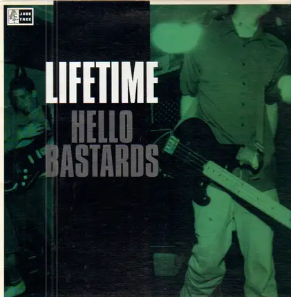 Lifetime - Hello Bastards
