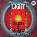 LP - Light - The Story Of Moses