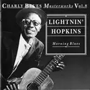 CD - Lightnin' Hopkins - Morning Blues: Charly Blues Masterworks, Vol. 8