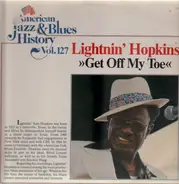Lightnin Hopkins - Get Off My Toe