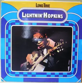 Lightnin'hopkins - Long Time
