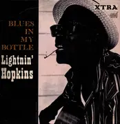 LP - Lightnin' Hopkins - Blues In My Bottle