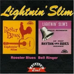 Lightnin Slim - Rooster Blues / Bell Ringer